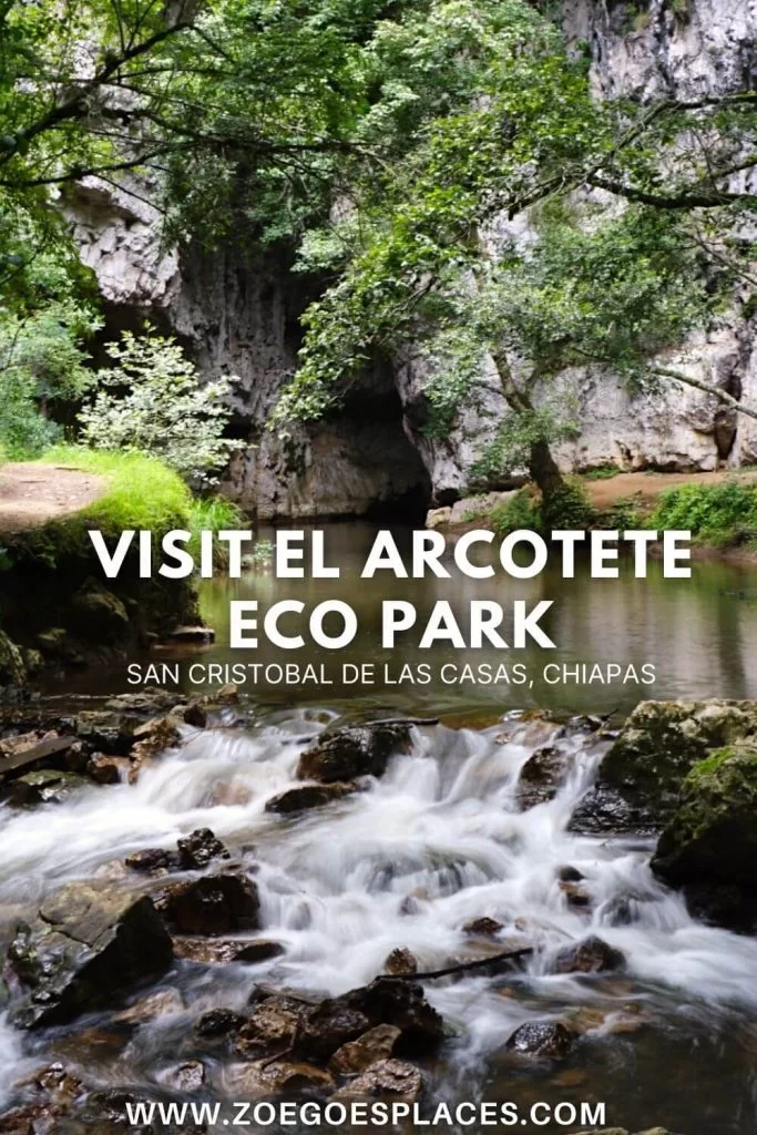 Visit El Arcotete Edo Park, San Cristobal de las Casas, Chiapas